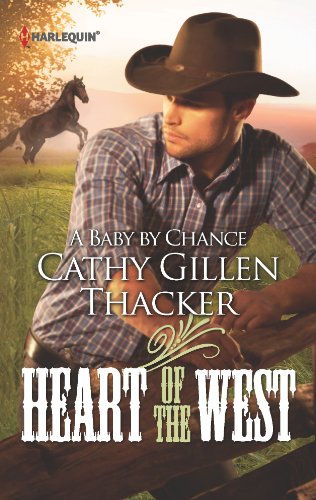 A Baby By Chance (By: Cathy Gillen Thacker) cover