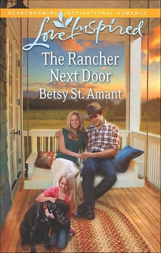 The Rancher Next Door (By: Betsy St. Amant) cover