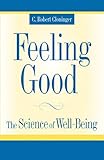 Feeling Good The Science Of Wellbeing English Edition
