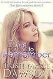 Dying To Remember The Station Series 2 English Edition