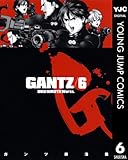 GANTZ 6 (ヤングジャンプコミックスDIGITAL)