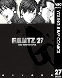 GANTZ 27 (ヤングジャンプコミックスDIGITAL)