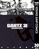 GANTZ 30 (ヤングジャンプコミックスDIGITAL)