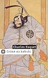 Crime Au Kabuki Labyrinthes T 152