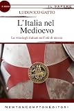 Litalia Nel Medioevo Enewton Il Sapere Italian Edition