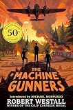 The Machine Gunners Macmillan Collectors Library English Edition