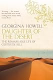 Daughter Of The Desert The Extraordinary Life Of Gertrude Bell English Edition