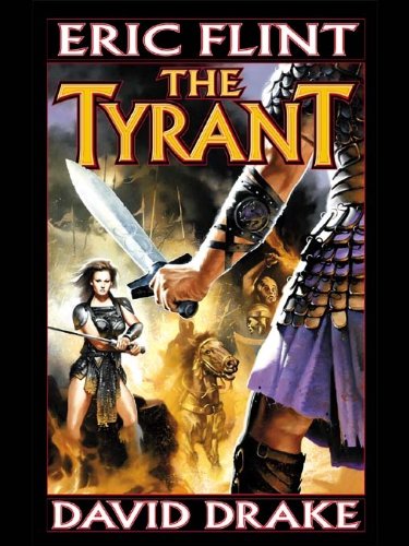 The Tyrant (By: David Drake,Eric Flint) cover