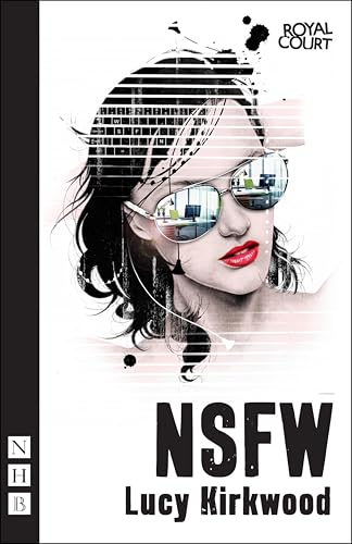 NSFW (By: Lucy Kirkwood) cover