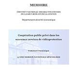 Coopration Public Priv Dans Les Nouveaux Services De Vidoprotection