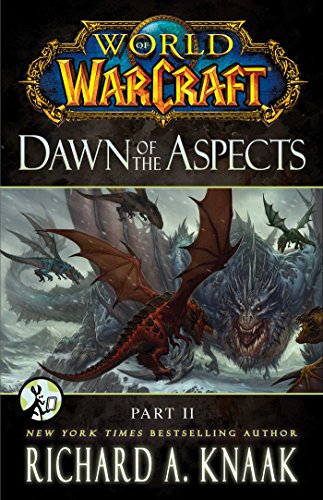 World of Warcraft: Dawn of the Aspects: Part II book cover
