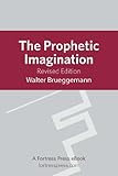 Prophetic Imagination Revised Edition English Edition