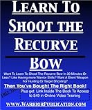Learn To Shoot The Recurve Bow English Edition