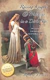 Raising Knights Princesses In A Dark Age English Edition