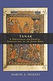 Tanak A Theological And Critical Introduction To The Jewish Bible English Edition