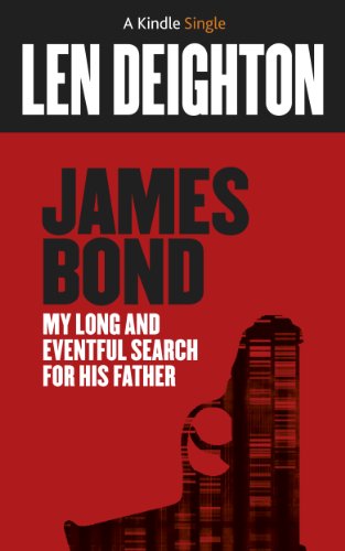 James Bond: My Long and Eventful Search for His Father book cover