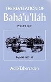 Revelation Of Bahaullah Baghdad 185363 English Edition