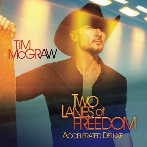Two Lanes of Freedom [Deluxe Edition]