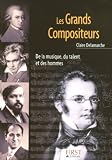 Petit Livre De Les Grands Compositeurs Le Petit Livre