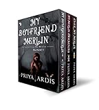 My Merlin Series The Complete Trilogy My Boyfriend Merlin My Merlin Awakening Ever My Merlin Boxset Bundle English Edition