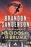 El Imperio Final Nacidos De La Bruma Mistborn 1 Nacidos De La Bruma I Mistborn