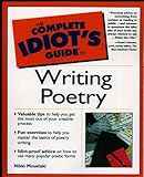 The Complete Idiots Guide To Writing Poetry