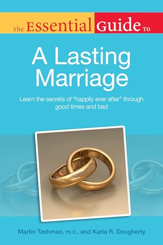 The Essential Guide to a Lasting Marriage (By: Karla R. Dougherty,Martin Tashman) cover