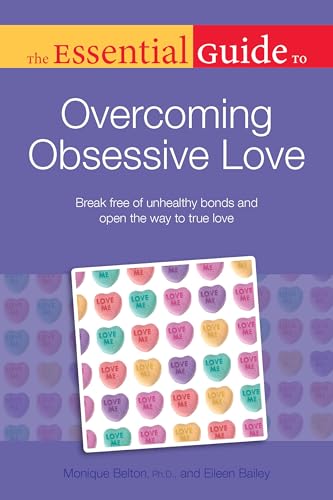 The Essential Guide to Overcoming Obsessive Love book cover