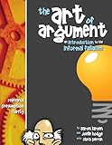 The Art Of Argument English Edition