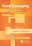 Food Packaging Principles And Practice Third Edition English Edition