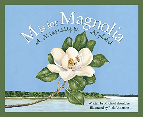 M Is For Magnolia (By: Michael Shoulders) cover