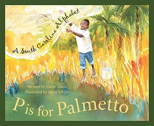 P Is for Palmetto (By: Carol Crane) cover