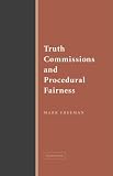 Truth Commissions And Procedural Fairness English Edition