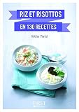 Petit Livre De Riz Et Risottos En 130 Recettes