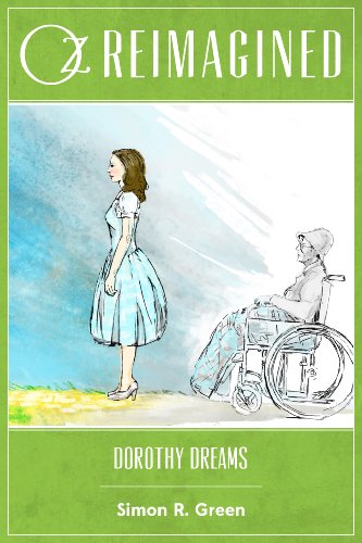 Dorothy Dreams (By: Simon R. Green) cover