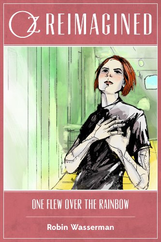 One Flew Over the Rainbow (By: Robin Wasserman) cover