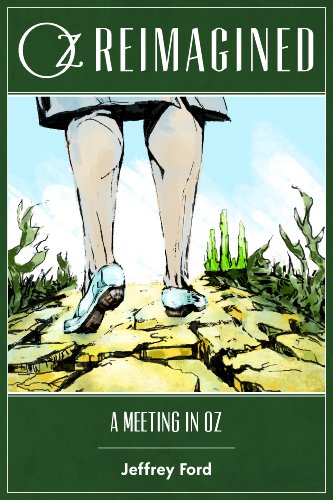 A Meeting in Oz (By: Jeffrey Ford) cover