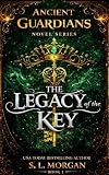 The Legacy Of The Key Ancient Guardians Book 1