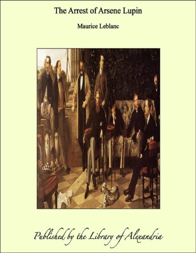 The Arrest of Arsene Lupin book cover
