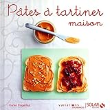 Ptes Tartiner Maison Variations Gourmandes