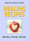 Healing Recipes English Edition