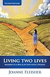 Living Two Lives Married To A Man In Love With A Woman English Edition