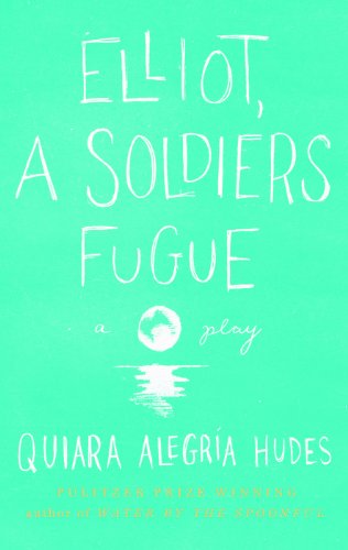 Elliot, A Soldier's Fugue book cover