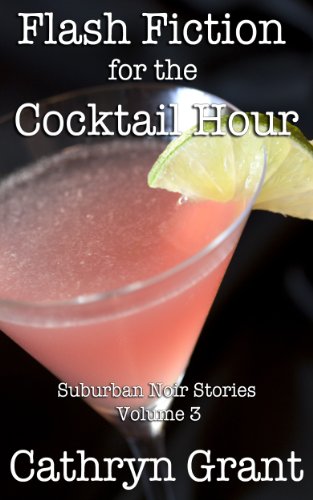 Flash Fiction for the Cocktail Hour - Volume 3 book cover