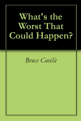 What's the Worst That Could Happen? book cover