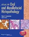 Atlas Of Oral And Maxillofacial Histopathology English Edition