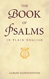 Book of Psalms in Plain English: A Contemporary Reading of Tehillim