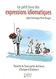 Petit Livre De Les Expressions Idiomatiques Le Petit Livre De
