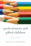Perfectionism And Gifted Children English Edition