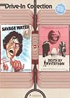 Savage Water / Death By Invitation